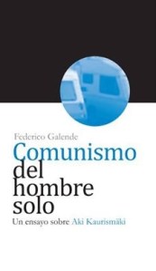 Galende Comunismo hombre solo
